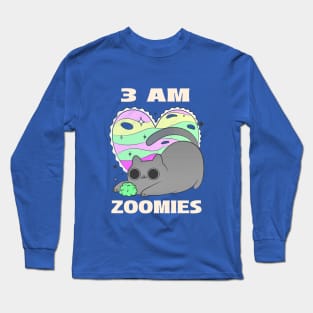 3 AM Zoomies Long Sleeve T-Shirt